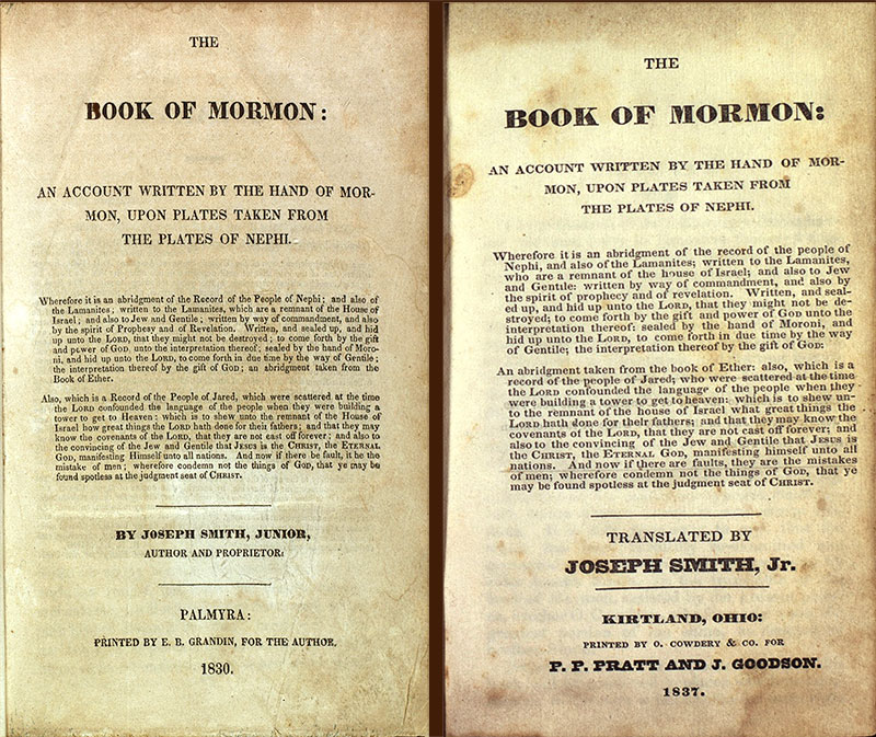 "La primera edición de 1830 y la segunda edición de 1837 del Libro de Mormón una al lado de la otra mostrando el cambio de "autor y propietario" a "traducido por"
